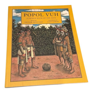 Popol Vuh A Sacred Book of the Maya Retold Victor Montejo Luis Garay Paperback